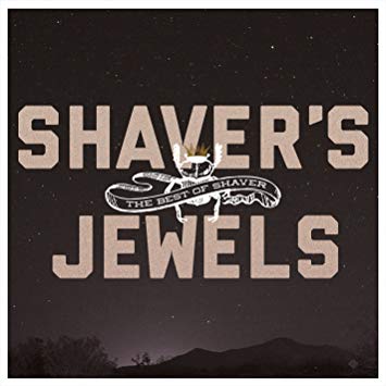 Shaver's Jewels The Best Of Shaver